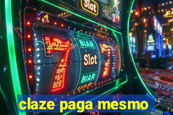 claze paga mesmo